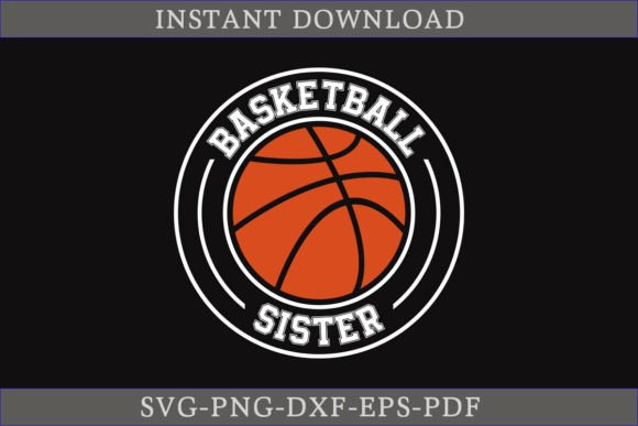 Basketball Sister SVG Cut File for Creative Graphics and Crafts