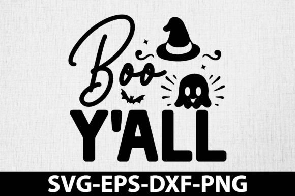Boo Y all Svg: A Spooky Graphics Asset for Halloween Crafts