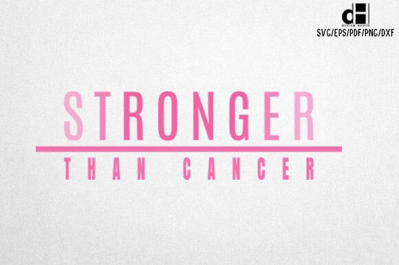 Breast Cancer Stronger Than Cancer SVG: A Graphics Asset for Crafts