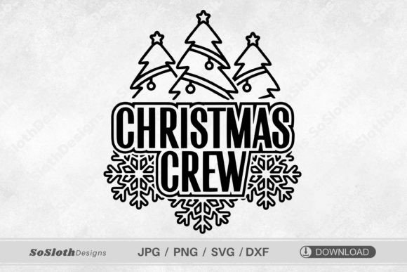 Christmas Crew Svg: A Festive Graphics Asset for Crafters