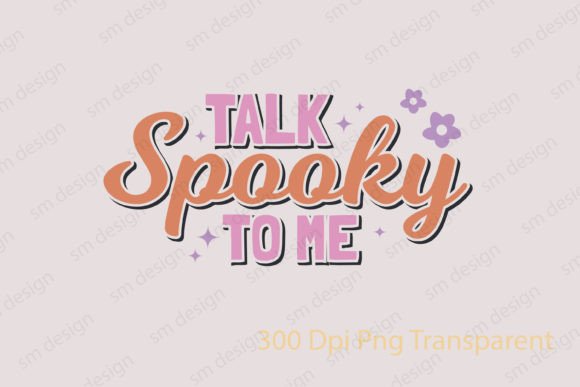 Halloween SVG PNG Talk Spooky to Me: A Graphics Gem for Crafts