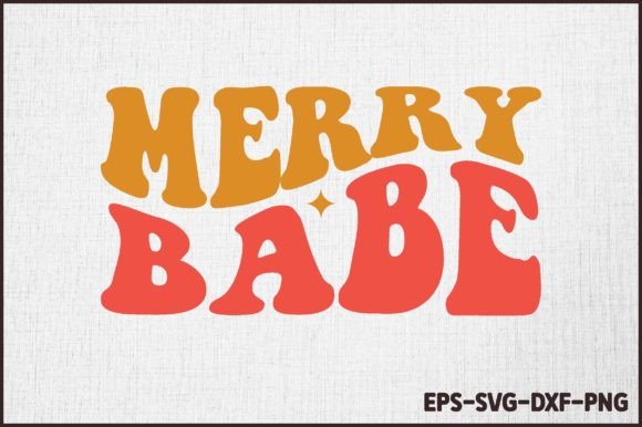 Merry Babe - Retro Christmas SVG for Creative Graphics and Crafts