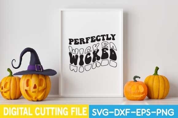Perfectly Wicked Svg: A Bold Graphics Choice for Crafts