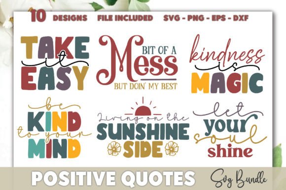Positive Quotes SVG Bundle: A Creative Graphics Asset for Crafts