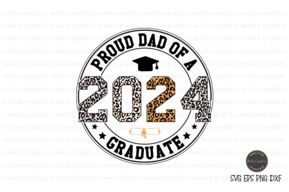 Proud Dad of a 2024 Graduate SVG for Crafts and Graphics