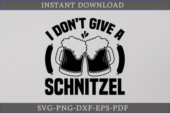 Review: I Don't Give a Schnitzel - Oktoberfest SVG for Crafts