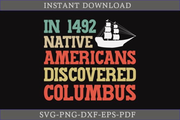 Review: In 1492 Native Americans Discovered SVG for Crafts